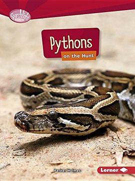 portada Pythons on the Hunt (Searchlight Books Predators)