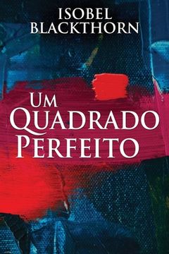 portada Um Quadrado Perfeito (in Portuguese)