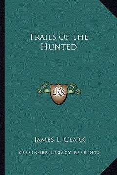 portada trails of the hunted (en Inglés)