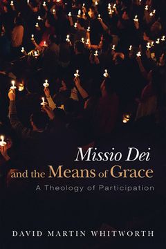 portada Missio Dei and the Means of Grace (en Inglés)