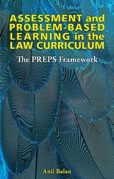 portada Assessment and Problem-Based Learning in the Law Curriculum: The Preps Framework (en Inglés)