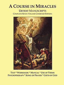 portada a course in miracles urtext manuscripts complete seven volume combined edition (en Inglés)