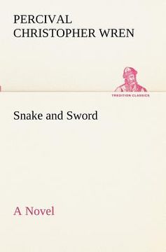 portada snake and sword a novel (en Inglés)