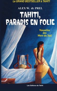 portada Le Paradis en Folie: Nouvelles des Mers du Sud: Volume 3