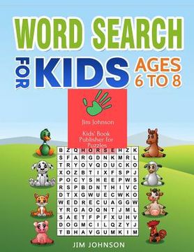 portada Word Search for Kids Ages 6 to 8: Collection of Two Guides - The Only Manual You Need for Words (en Inglés)
