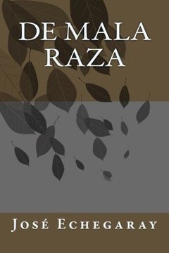 portada De Mala Raza (in Spanish)