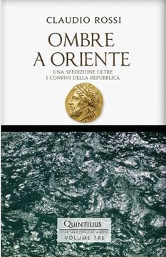 portada Ombre a Oriente: Una spedizione oltre i confini della Repubblica (in Italian)