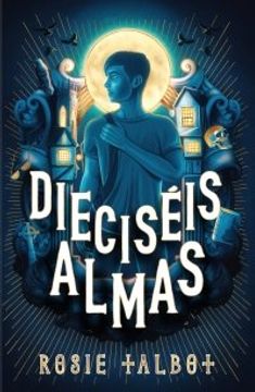 portada Dieciséis Almas / Sixteen Souls (in Spanish)