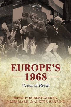 portada Europe's 1968: Voices of Revolt (in English)