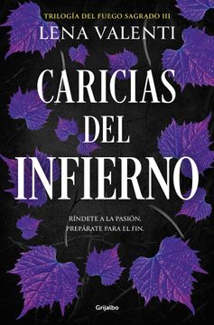 portada CARICIAS DEL INFIERNO TRILOGIA DEL FUEGO SAGRADO 3 (in Spanish)
