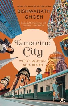 portada Tamarind City: Where Modern India Began (en Inglés)