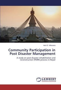 portada Community Participation in Post Disaster Management: A study on post disaster rehabilitation and reconstruction (PDRR) process in Nepal