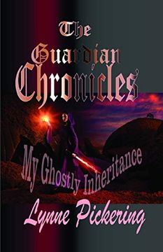 portada The Guardian's Chronicles (my Ghostly Inheritance) (in English)