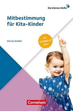 portada Die Kleinen Hefte: Mitbestimmung für Kita-Kinder (en Alemán)