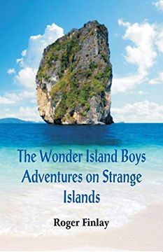 portada The Wonder Island Boys: Adventures on Strange Islands (in English)
