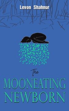 portada The Mooneating Newborn (en Inglés)