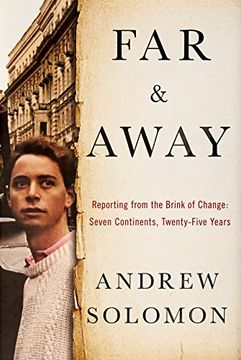 portada Far and Away: Reporting From the Brink of Change (en Inglés)