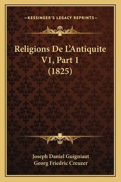 portada Religions De L'Antiquite V1, Part 1 (1825) (en Francés)