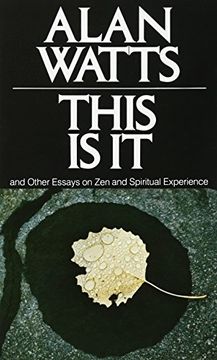 portada This is it: And Other Essays on zen and Spiritual Experience (in English)