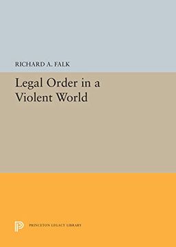 portada Legal Order in a Violent World (Princeton Legacy Library) (en Inglés)