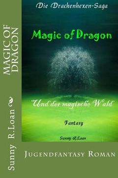 portada Magic of Dragon: Und der magische Wald (in German)