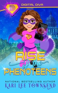portada Rise of the Phenoteens (in English)