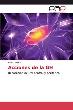portada Acciones de la gh: Reparación Neural Central y Periférica