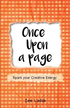 portada Once Upon a Page: A Journal that Sparks your Creative Energy (in English)