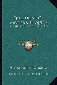 portada questions of modern inquiry: a series of discussions (1895) (en Inglés)