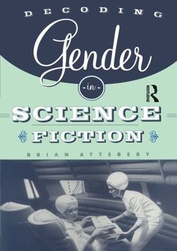 portada Decoding Gender in Science Fiction (in English)