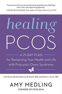 portada Healing Pcos: A 21-Day Plan for Reclaiming Your Health and Life With Polycystic Ovary Syndrome (in English)