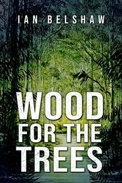 portada Wood for the Trees (en Inglés)