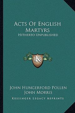 portada acts of english martyrs: hitherto unpublished (en Inglés)