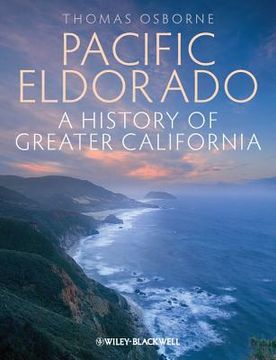 portada pacific eldorado: a history of greater california (en Inglés)