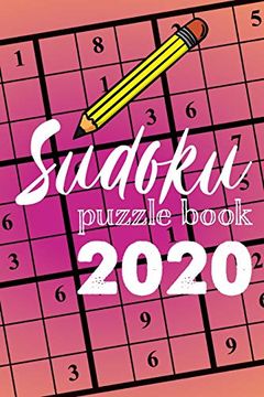 portada Sudoku Puzzle Book 2020: Sudoku Puzzle Gift Idea, 400 Easy, Medium and Hard Level. 6x9 Inches 100 Pages. (in English)