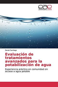 portada Evaluación de Tratamientos Avanzados Para la Potabilización de Agua