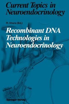 portada recombinant dna technologies in neuroendocrinology (en Inglés)