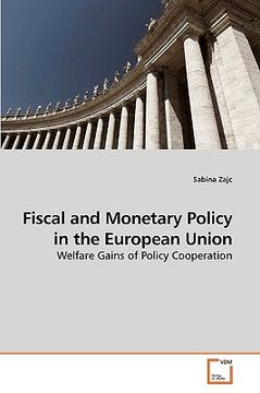 portada fiscal and monetary policy in the european union (en Inglés)