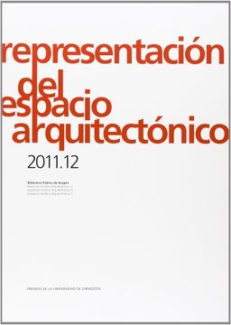 portada Representación del Espacio Arquitectónico 2011. 12 (in Spanish)