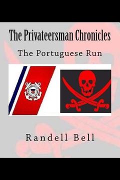 portada The Privateersman Chronicles: The Portuguese Run (en Inglés)