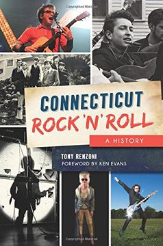 portada Connecticut Rock 'n' Roll: A History