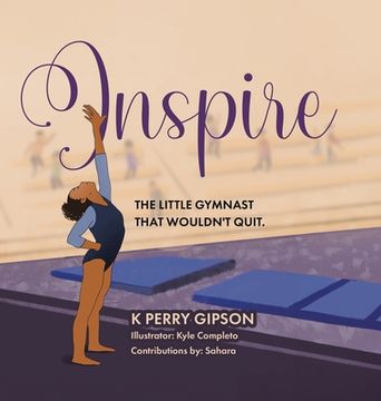 portada Inspire: The Little Gymnast That Wouldn't Quit. (in English)