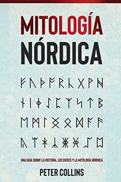 portada Mitología Nórdica: Una Guía Sobre la Historia, los Dioses y la Mitología Nórdica