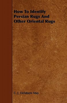 portada how to identify persian rugs and other oriental rugs (en Inglés)