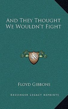 portada and they thought we wouldn't fight (en Inglés)