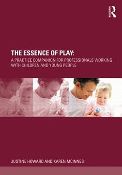 portada the essence of play: a practice companion for professionals working with children and young people (in English)