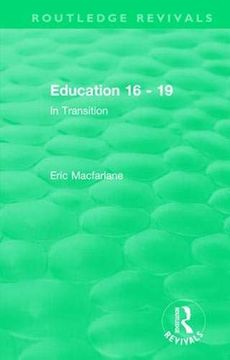 portada Education 16 - 19 (1993): In Transition (Routledge Revivals) (en Inglés)