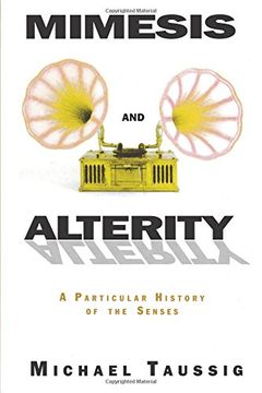portada Mimesis and Alterity: A Particular History of the Senses (en Inglés)