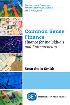 portada Common Sense Finance: Finance for Individuals and Entrepreneurs (en Inglés)