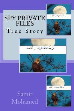 portada Spy Private Files: True Story (in Arabic)